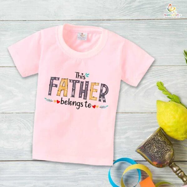 Father's Day Special T-Shirt for Boy’s and Girl’s Half Sleeve Topwear for Unisex Kids | This Father Belongs To | - Image 3