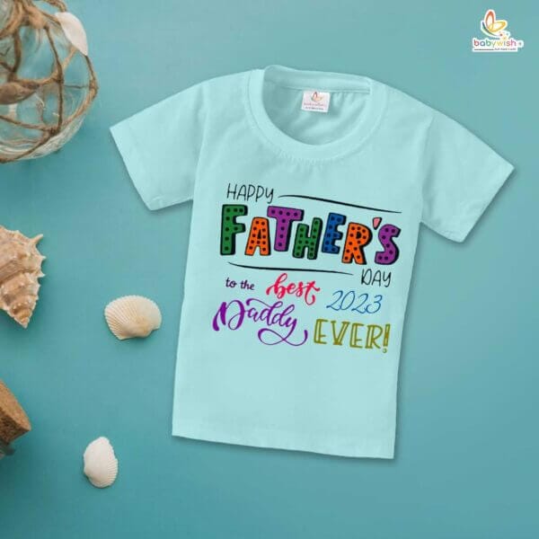 Father's Day Special T-Shirt for Boy’s and Girl’s Half Sleeve Topwear for Unisex Kids | To The Best Daddy Ever 2023 | - Image 3