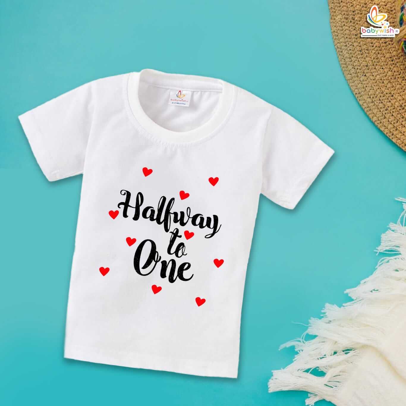 Halfway to One T-Shirt – 1/2 Birthday Shirt for Baby Boys & Girls – My First Half Birthday 6 Month Outfit – Babywish
