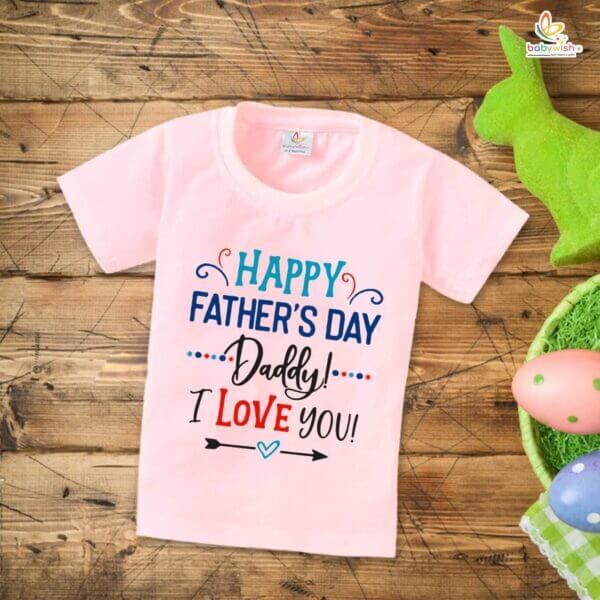 Father's Day Special T-Shirt for Boy’s and Girl’s Half Sleeve Topwear for Unisex Kids | Happy Father's Day Daddy I Love You| - Image 2