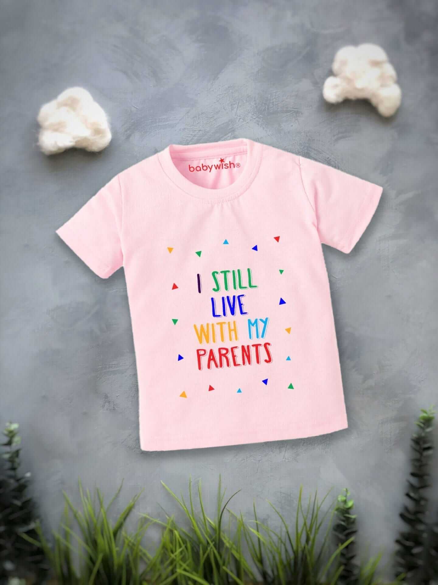 Printable Family T-shirt for Kids Clothes Unisex Newborn Topwear Outfit Cotton Tshirt Half Sleeve Round Neck Dress for Boy n Girl "I Live With Parents"