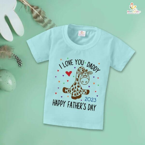 Father's Day Special T-Shirt for Boy’s and Girl’s Half Sleeve Topwear for Unisex Kids | I Love You daddy 2023 |