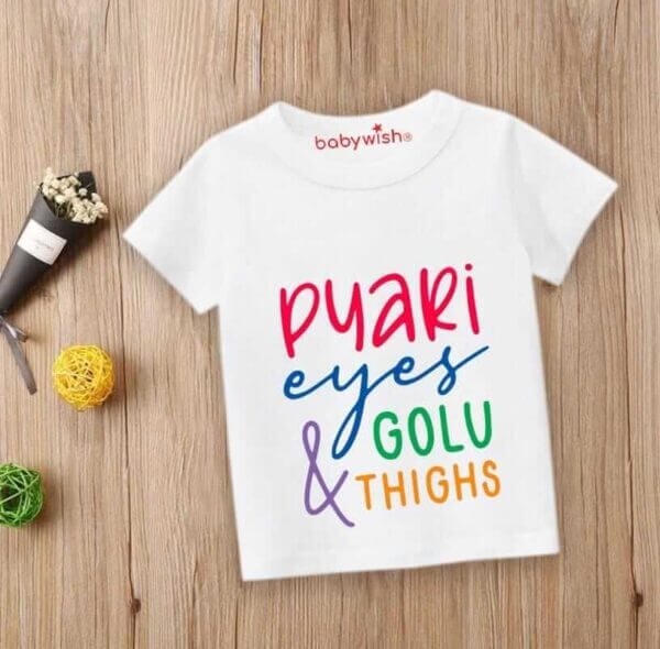 Printable Family T-shirt for Kids Clothes Unisex Newborn Topwear Outfit Cotton Tshirt Half Sleeve Round Neck Dress for Boy n Girl "Pyaari Eyes & Golu Thighs" - Image 3