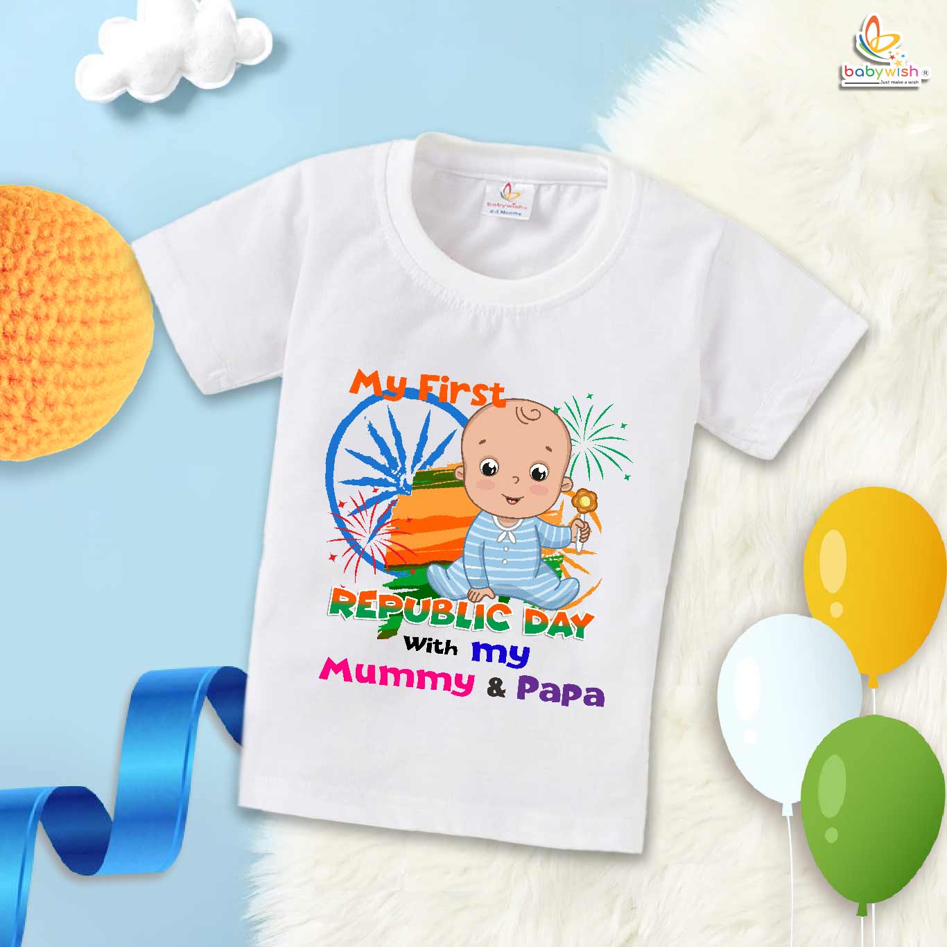 My First Republic Day T-Shirt | My First Republic Day With My Mummy & Papa Tee | India Republic Day Outfit for Babies | Babywish