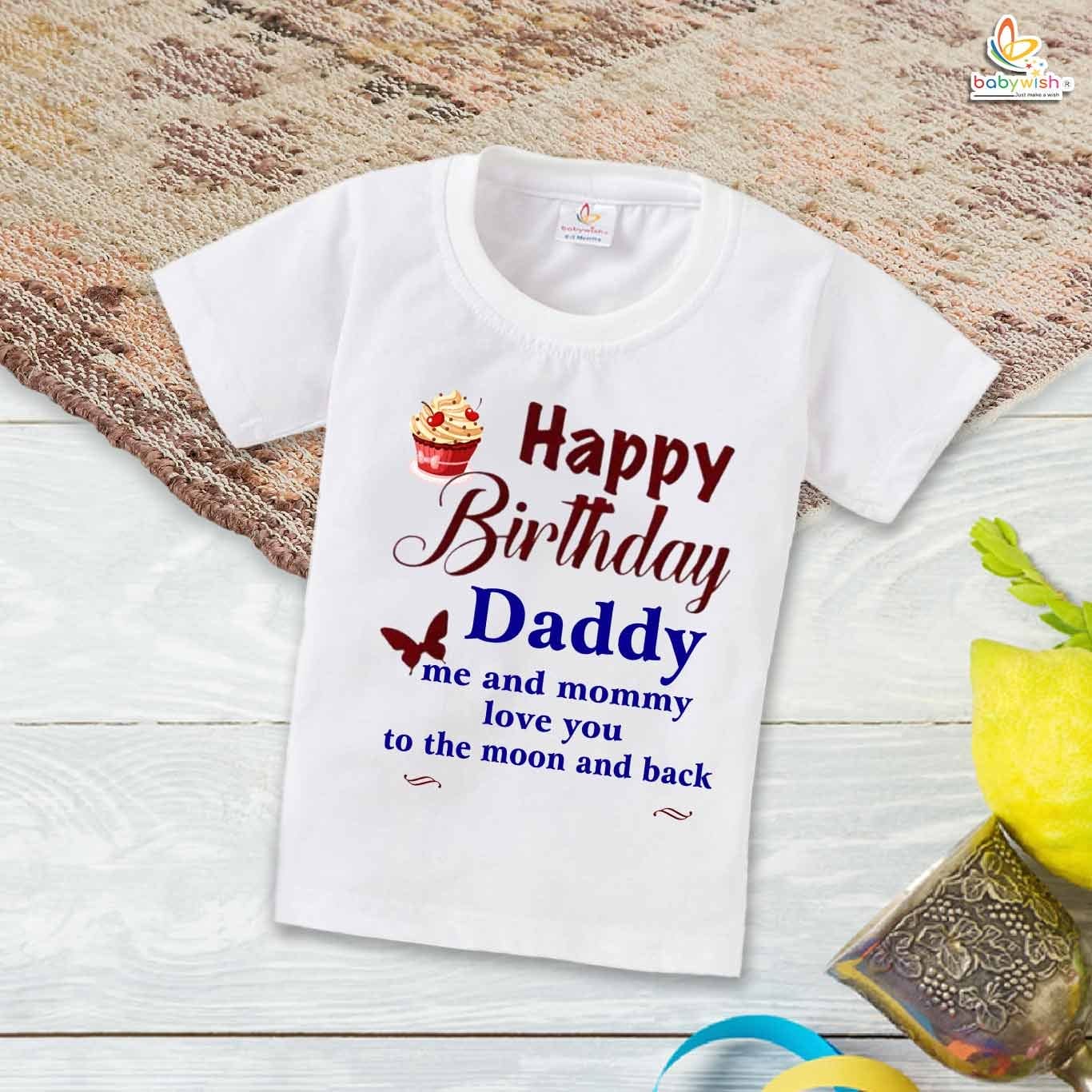 Babywish Family Birthday T-shirt My Family Birthday T-shirt Happy Birthday Daddy