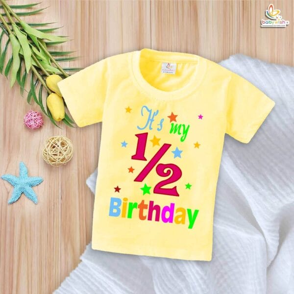 It’s My 1/2 Birthday T-Shirt – My First Half Birthday Outfit for Baby Boys & Girls – Cute Star Design 6 Month Celebration Shirt – Babywish - Image 4