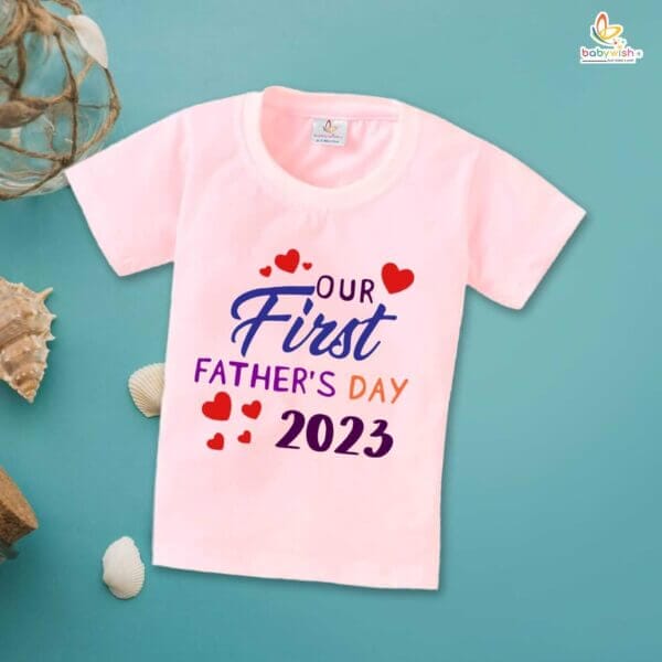 Father's Day Special T-Shirt for Boy’s and Girl’s Half Sleeve Topwear for Unisex Kids | Our First Father's Day 2023 | | Our First Father's Day 2023 |