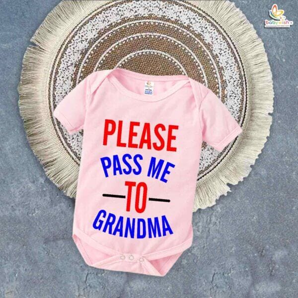 Please Pass Me to Grandma – Cute Grandmother Romper for Babies | Adorable Baby Bodysuit for Grandma Gift | Babywish - Image 4
