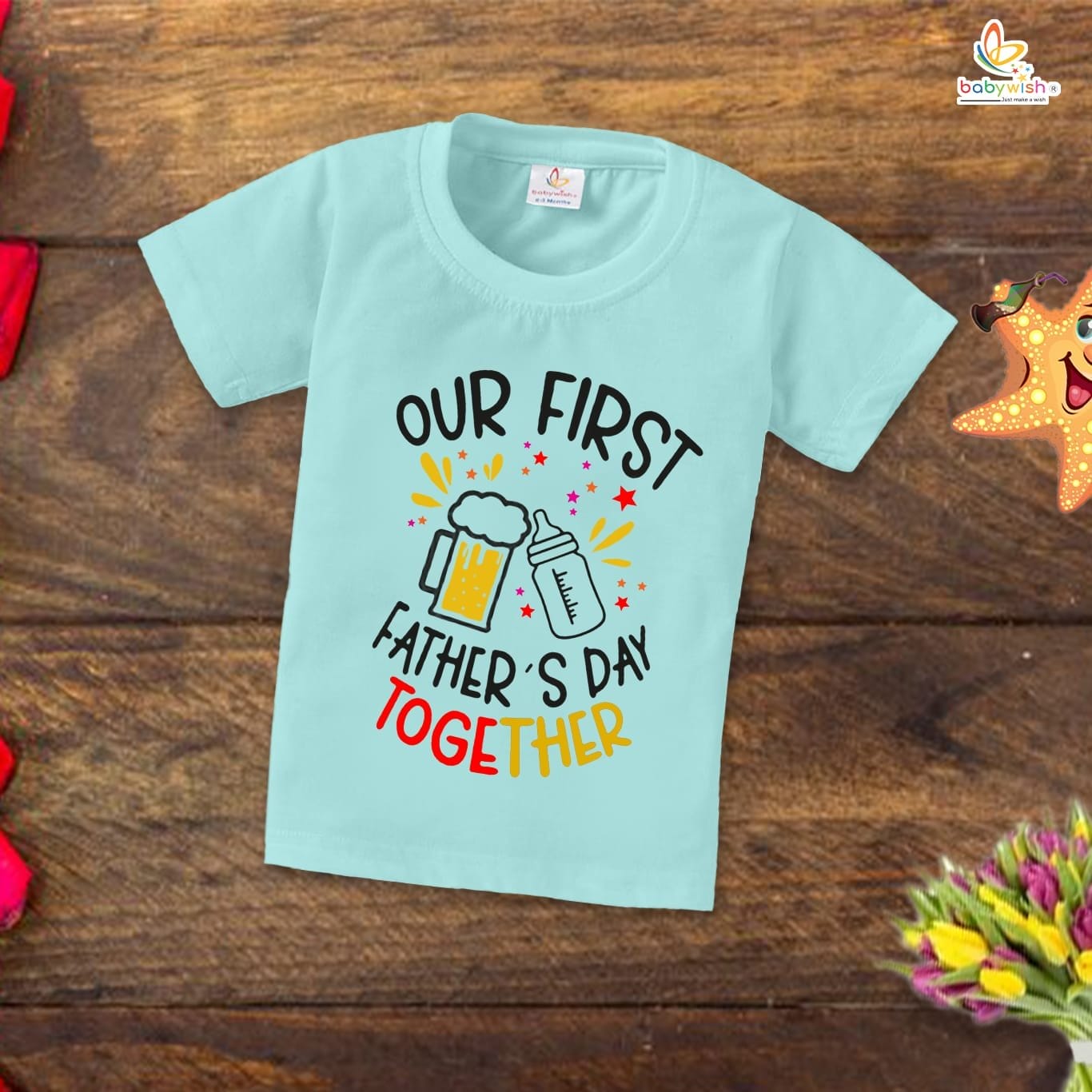 Father's Day Special T-Shirt for Boy’s and Girl’s Half Sleeve Topwear for Unisex Kids | Our First Father Day Together |